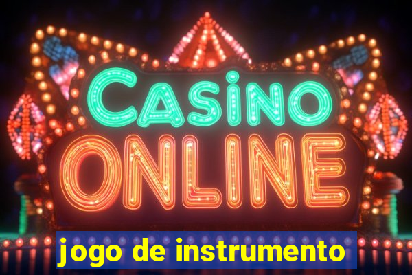 jogo de instrumento
